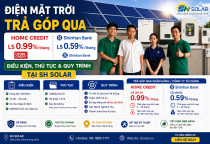 Điện mặt trời trả góp qua Home Credit: Điều kiện, thủ tục và quy trình tại SH Solar